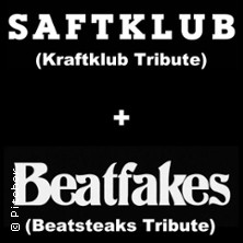 KRAFTCLUB & BEATSTEAKS  by SAFTKLUB & BEATFAKES