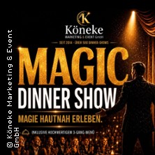Magic Dinner Show mit 3-Gang-Men&uuml; - Die besondere Dinner Show