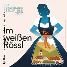 Im weißen Rössl - Bad Hersfelder Festspiele