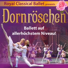 Dornr&ouml;schen - Royal Classical Ballet