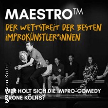 Maestro TM - Wer holt die Improkrone K&ouml;lns