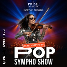 Prime Orchestra - Pop Sympho Show - Die Hits der 80er und 90er