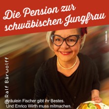 Die Pension zur schw&auml;bischen Jungfrau - Mit Carolin Fischer und Enrico Wirth