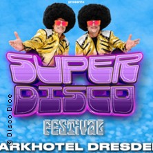 Super Disco Festival im Parkhotel Weißer Hirsch