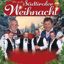 Die gro&szlig;e S&uuml;dtiroler Weihnacht - Die Ladiner, Kastelruther M&auml;nnerquartett