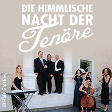 Die himmlische Nacht der Tenöre