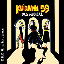 Ku'damm 59 - Berlins Hit-Musical geht weiter!