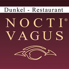 Dunkelrestaurant Nocti Vagus