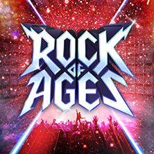 Rock Of Ages - The 80s Musical