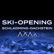 Ski Opening Festival Schladming