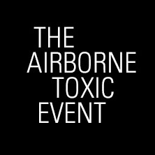 The Airborne Toxic Event