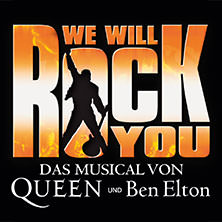 WE WILL ROCK YOU – Das Musical von Queen und Ben Elton