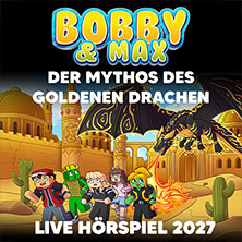 Bobby & Max
