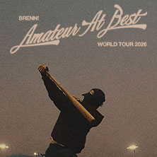 Brenn! - Amateur At Best World Tour 2026