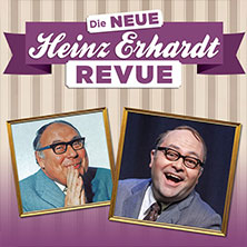 Die Neue Heinz Erhardt Revue