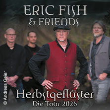 Eric Fish & Friends - Herbstgefl&uuml;ster