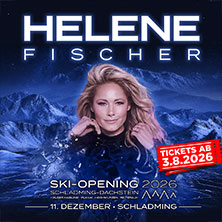 VIP Diamond - Helene Fischer - Ski-Opening Schladming-Dachstein