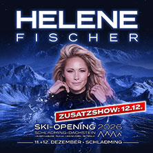 Hohenhaus Tenne Comfort Card - Helene Fischer - Ski-Opening 2026 - Zusatzshow