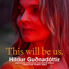 Hildur Gu&eth;nad&oacute;ttir&nbsp;und DSO - This will be us