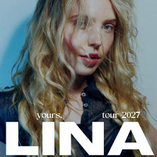 LINA - Yours, Tour 2027
