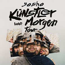 Yosho - K&uuml;nstler von Morgen Tour 2026