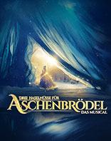 Drei Haseln&uuml;sse f&uuml;r Aschenbr&ouml;del &ndash; Das Musical