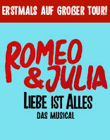 Romeo & Julia - Liebe ist alles - Die Tour