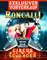 Circus-Theater Roncalli: Circus meets Schlager
