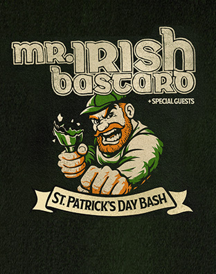 Mr. Irish Bastard - St. Patrick's Day Bash 2027