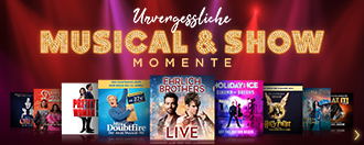 Musical- & Show-Highlights
