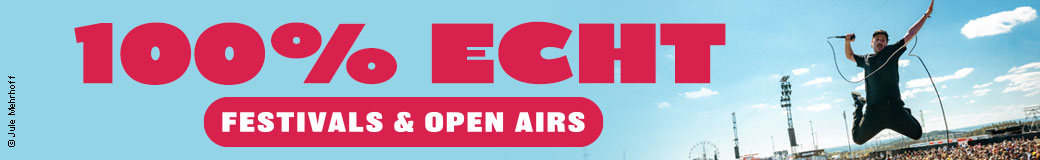 Bist du ready? Festivals und Open Airs 2026