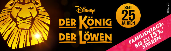 Disneys DER K&Ouml;NIG DER L&Ouml;WEN - Familientage