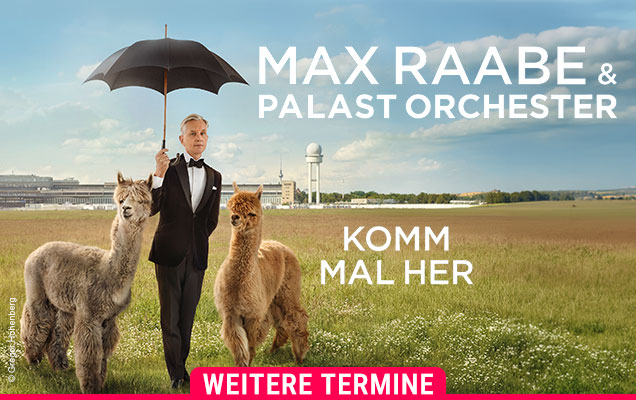 Max Raabe & Palast Orchester