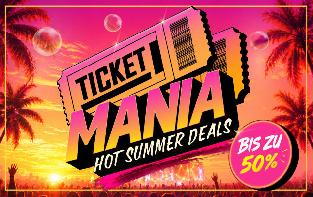 Ticketmania - Hot Summer Deals