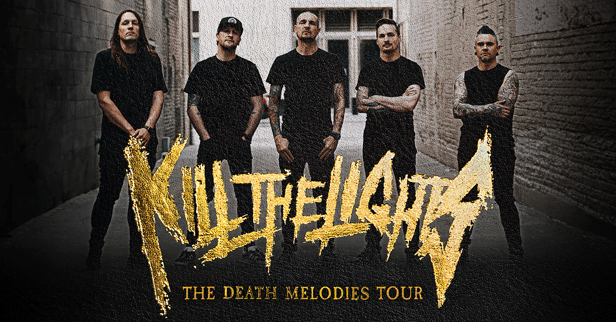 Kill the Lights Tickets 2024 - Karten jetzt zu Top-Preisen bestellen ...