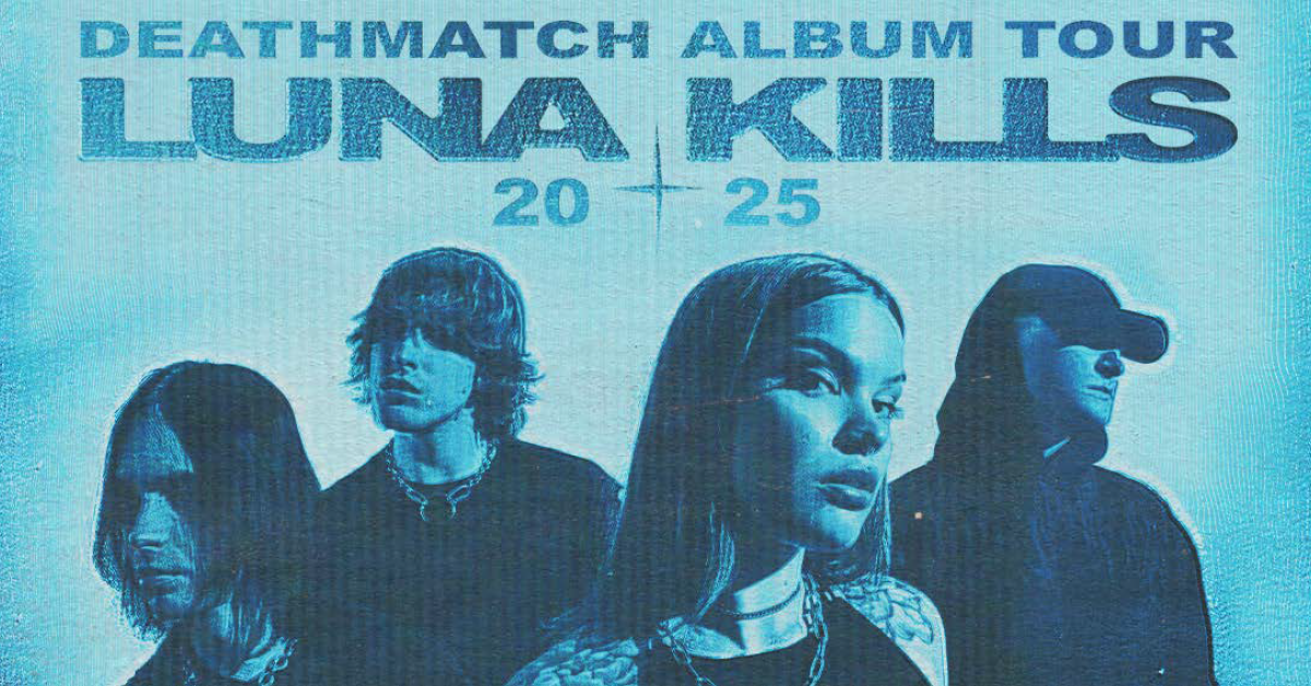 Luna Kills Termine Tickets 2025