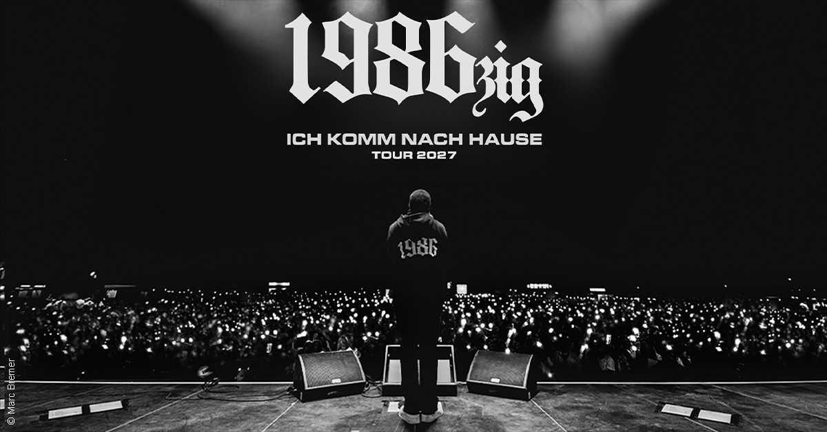 1986zig - Ich komme nach Hause Tour 1986zig - Ich komme nach Hause Tour