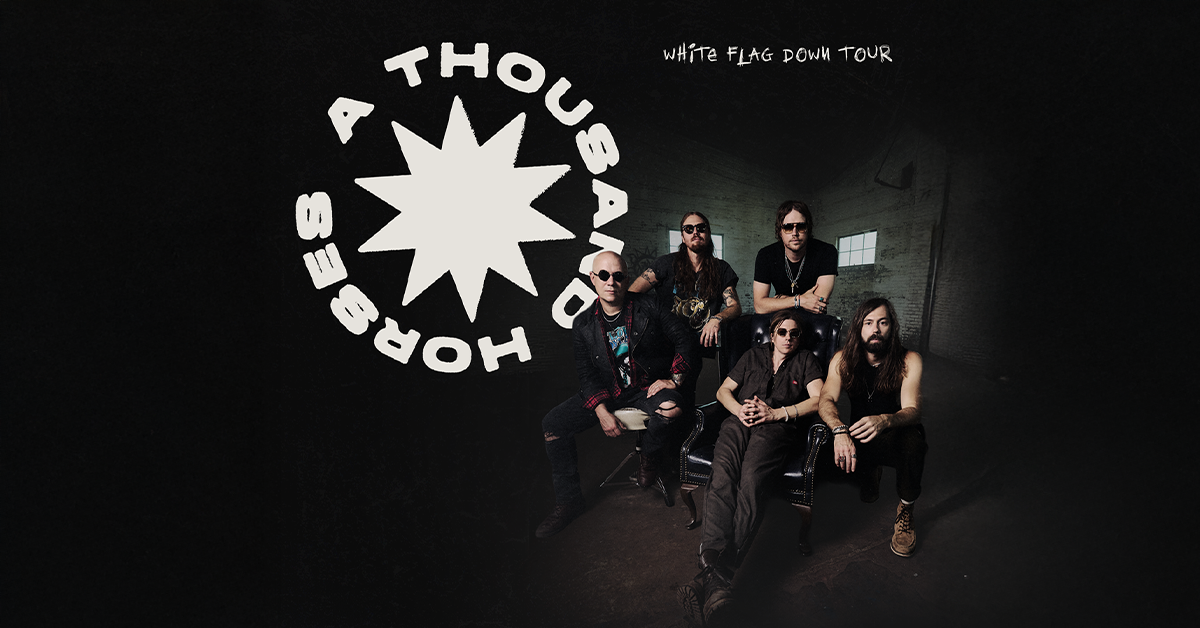 A THOUSAND HORSES | White Flag Down Tour