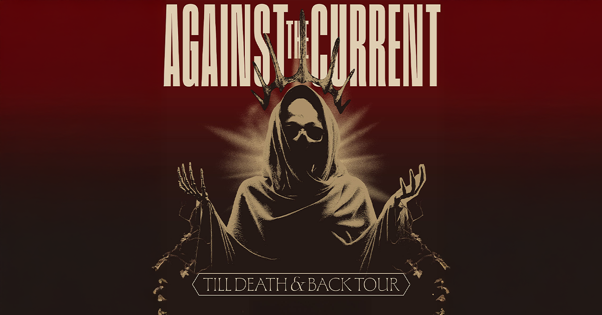 Against the current - Till Death and Back Tour