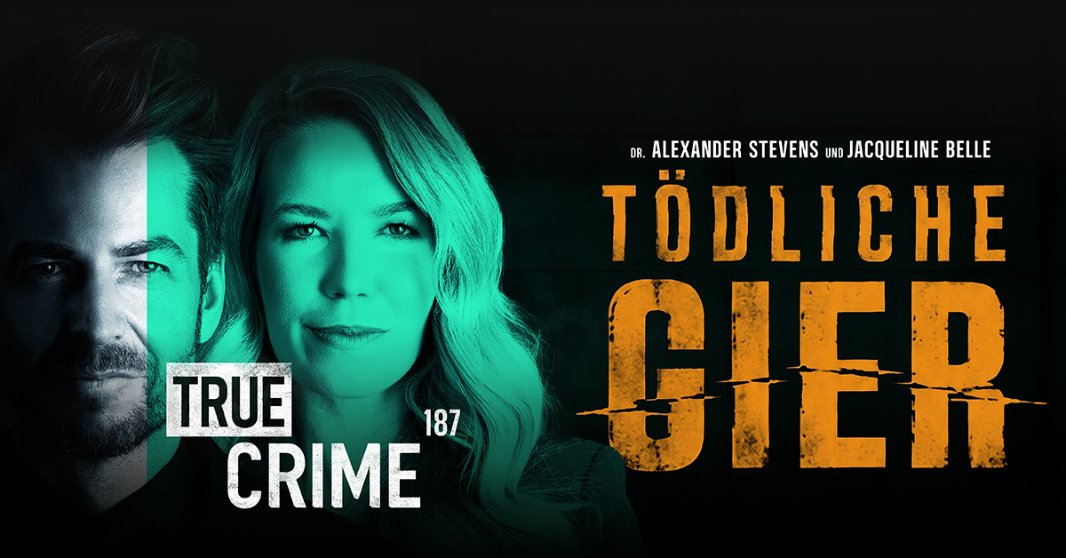 Alexander Stevens & Jacqueline Belle - TRUE CRIME 187 LIVE - T&ouml;dliche Gier