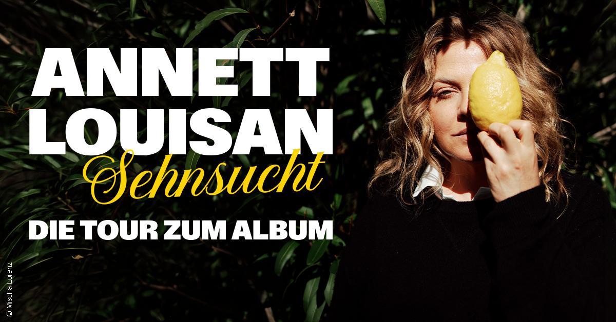 Annett Louisan - Sehnsucht - Live 2026