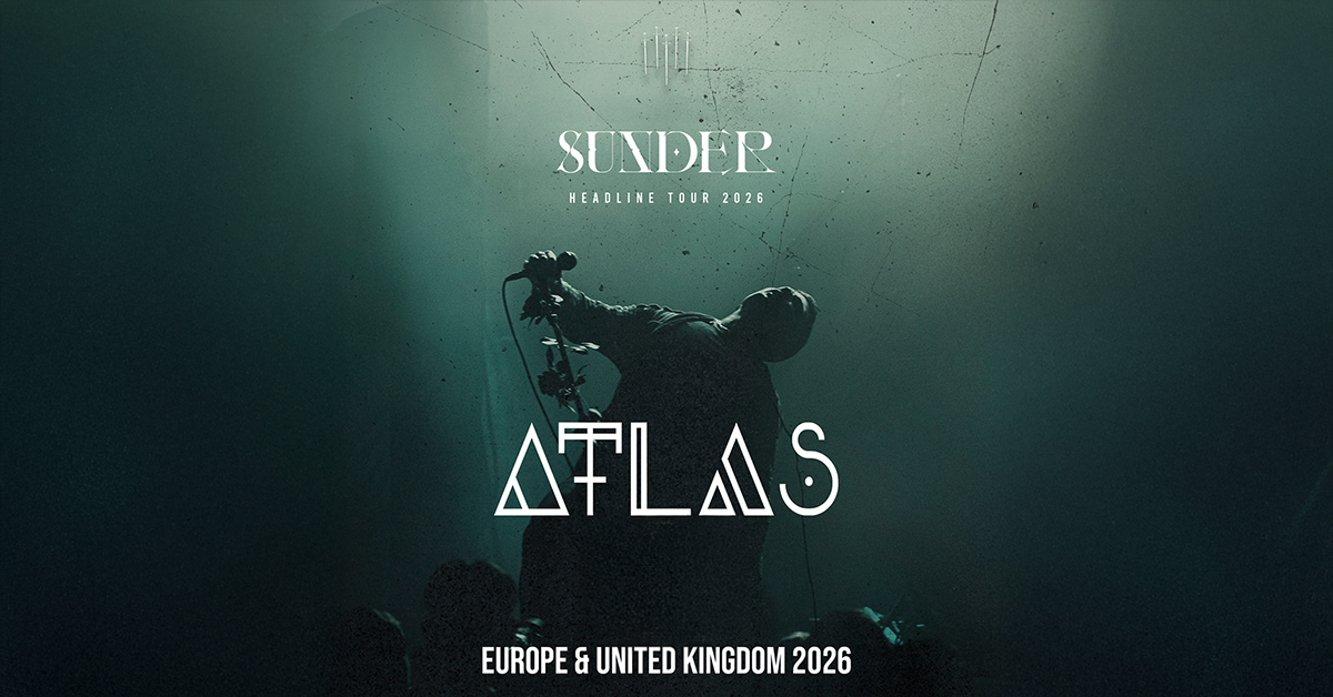 ATLAS - SUNDER Tour