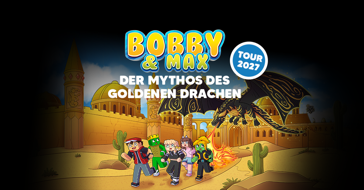 Bobby & Max: Der Mythos des goldenen Drachen - Live Hörspiel Bobby & Max: Der Mythos des goldenen Drachen - Live Hörspiel