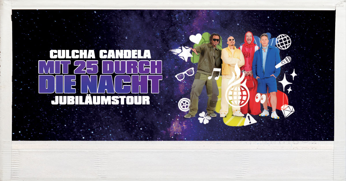 CULCHA CANDELA - Mit 25 durch die Nacht CULCHA CANDELA - Mit 25 durch die Nacht