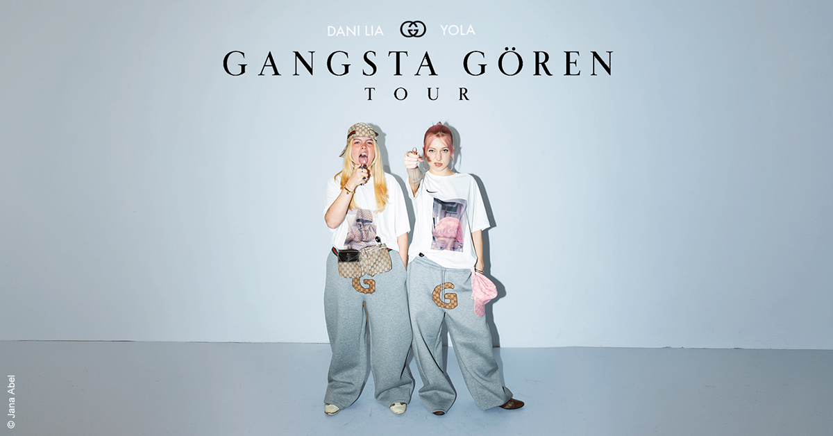 Dani Lia yola - GANGSTA G&Ouml;REN TOUR