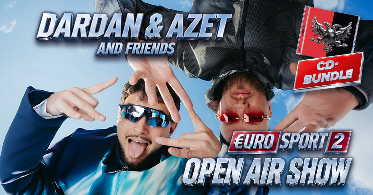Dardan & Azet - Eurosport 2 - CD-Bundle | Weiterleitung in den Artistshop