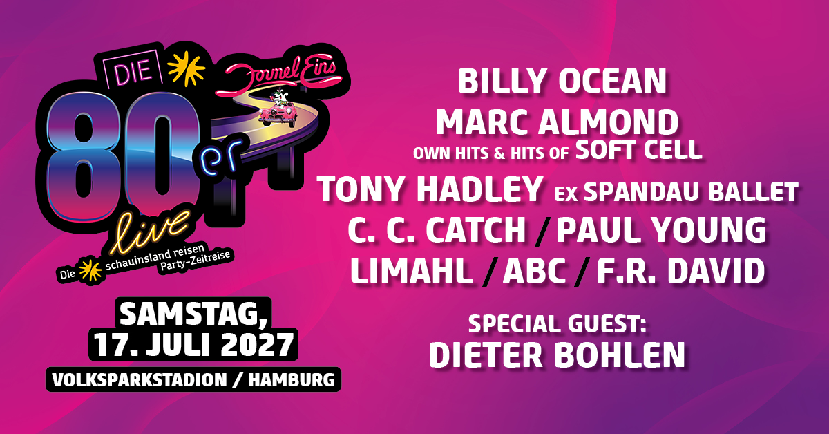 DIE 80ER LIVE Hamburg 2027