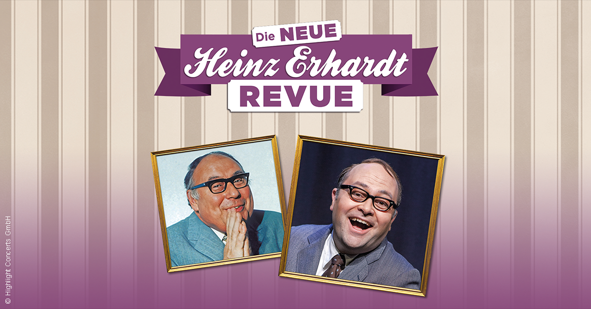 Die Neue Heinz Erhardt Revue