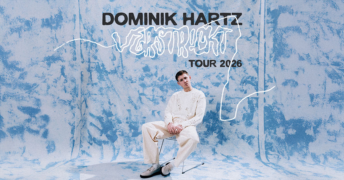 Dominik Hartz - verstr!ckt Tour 2026 Dominik Hartz - verstr!ckt Tour 2026