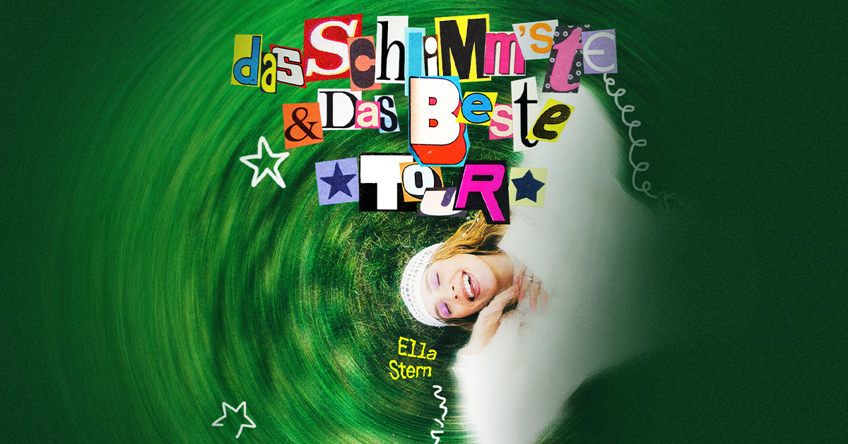 Ella Stern - das schlimmste und das beste - Tour 2026